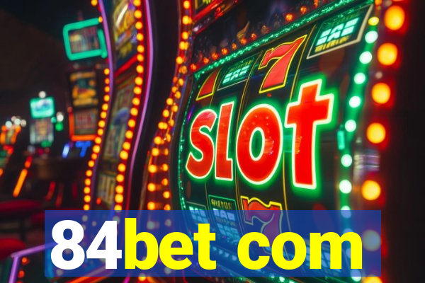 84bet com